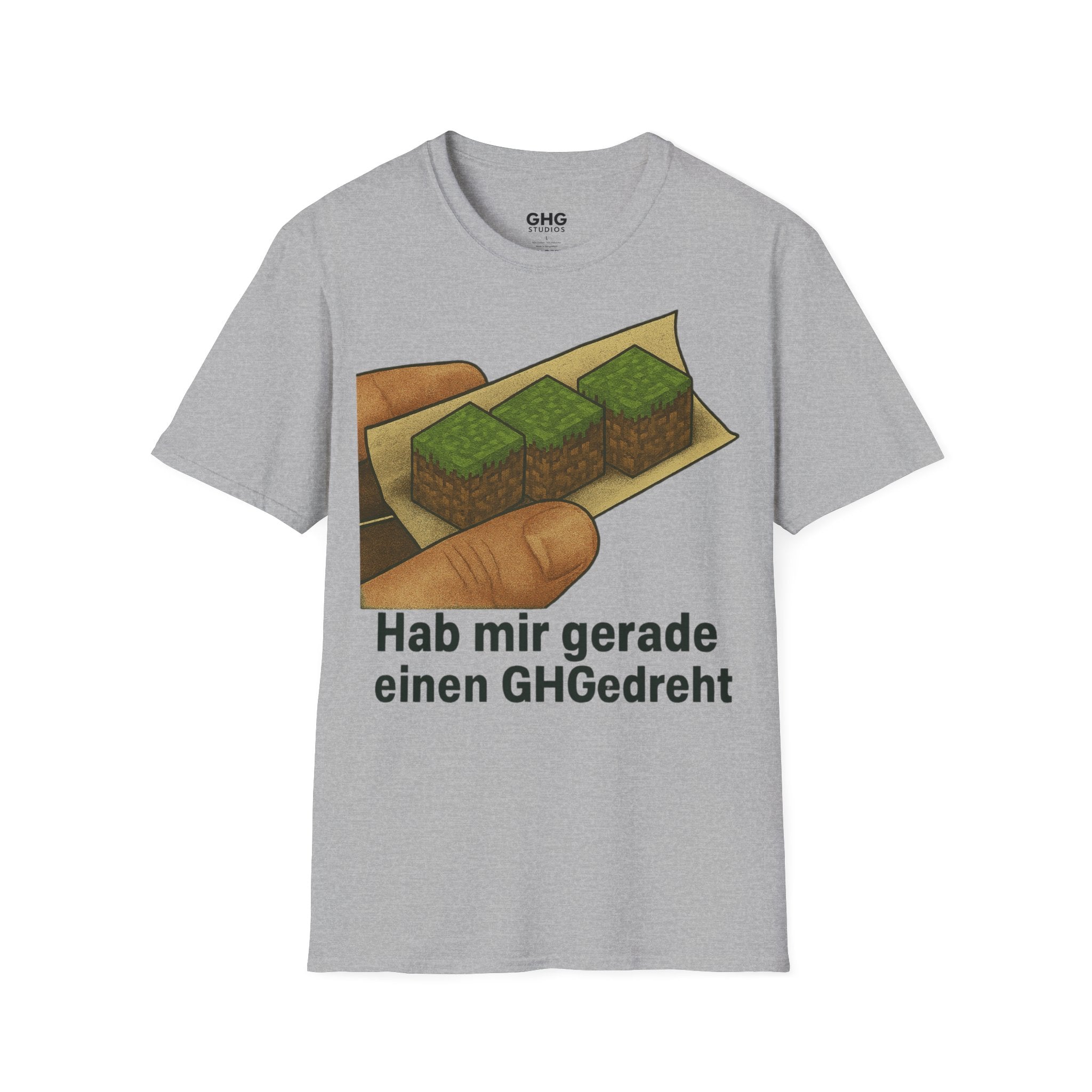 Ich hab mir einen GHGedreht, Spaß-Shirt