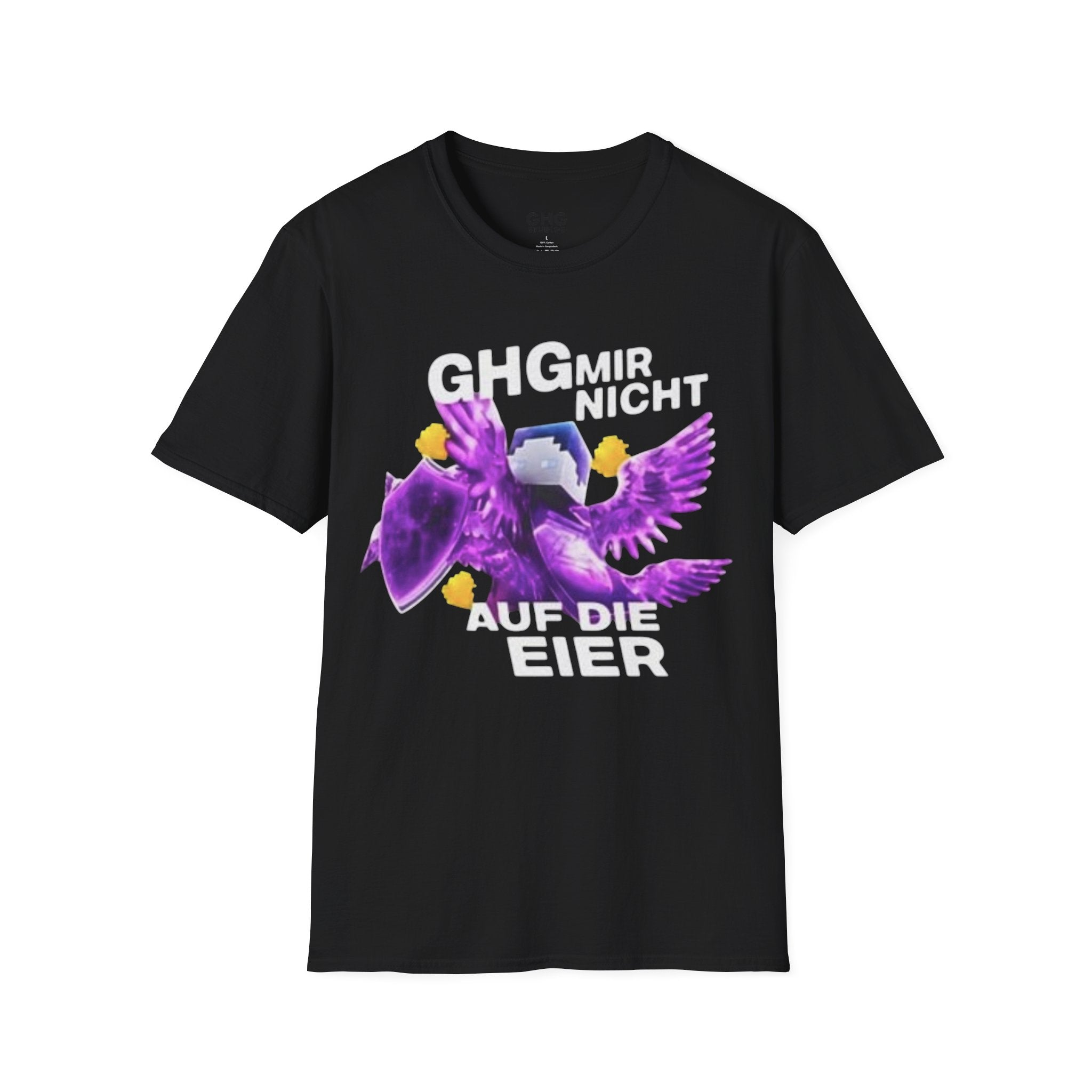 GHG mir nicht auf die Eier, Spaß Shirt